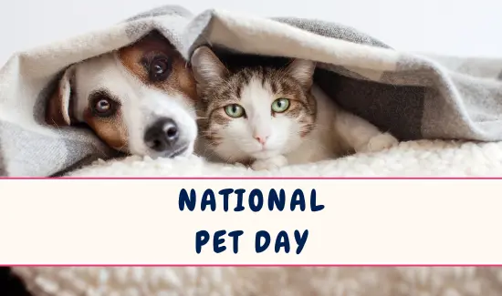 National Pet Day in April