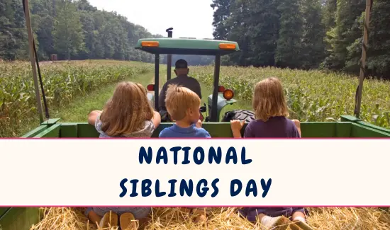 National Siblings Day in April