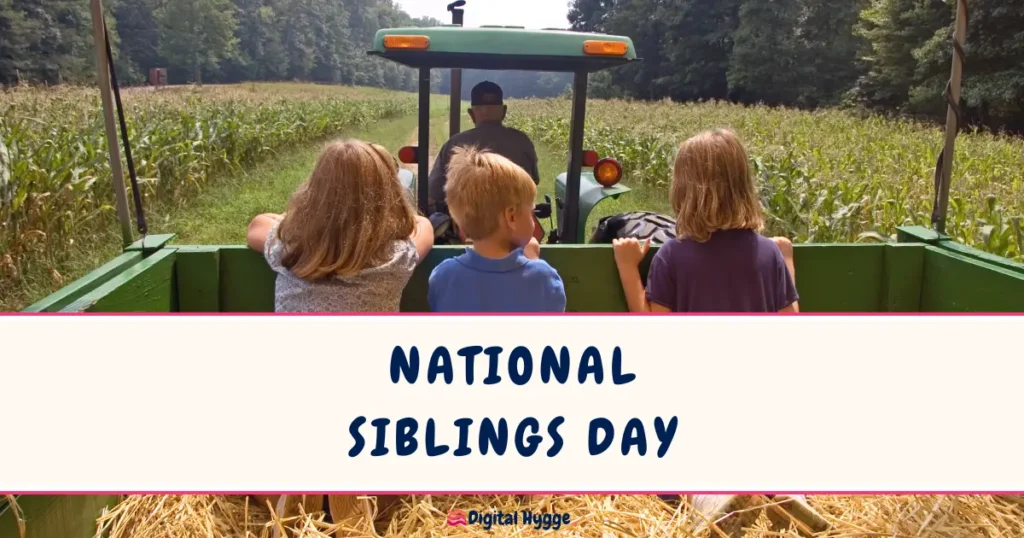 National Siblings Day on April 10