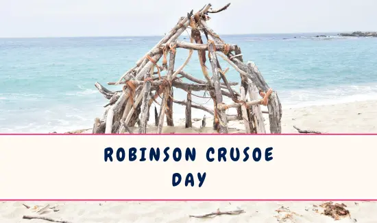 Robinson Crusoe Day in February