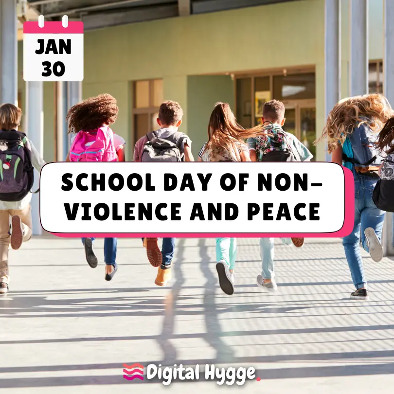 School Day of Non-Violence and Peace on January 30