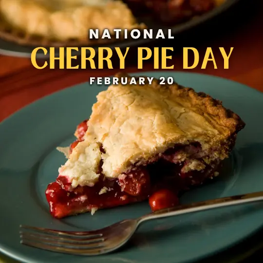 Cherry Pie on February 20