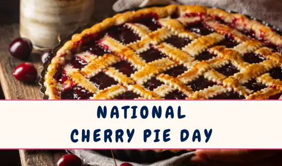 National Cherry Pie Day