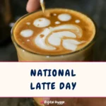 National Latte Day