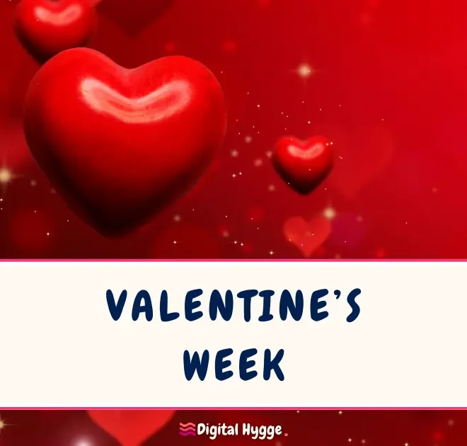 Valentine’s Week