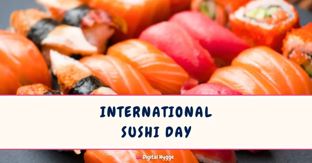 International Sushi Day on June 18