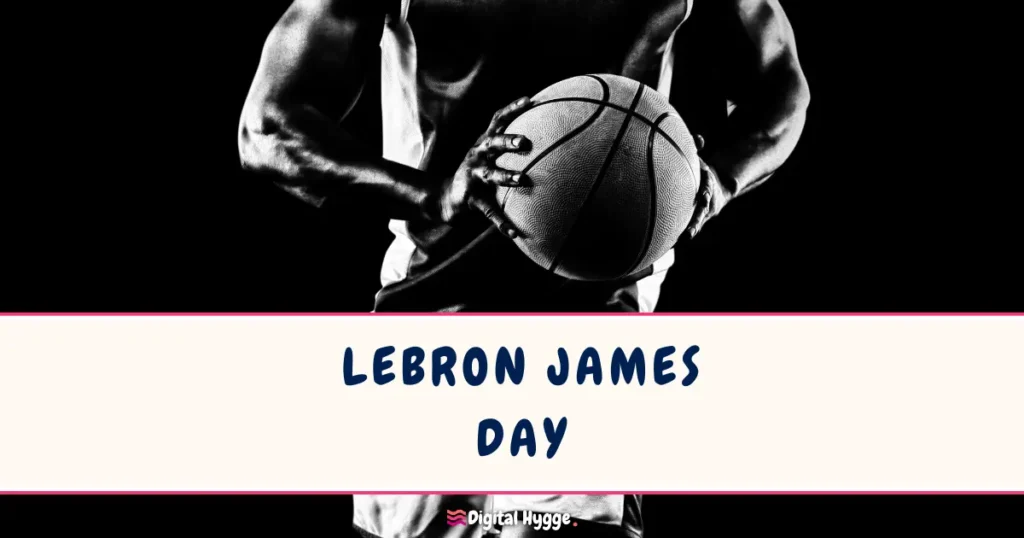 LeBron James Day on July 24