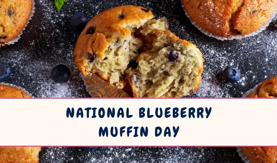 National Blueberry Muffin Day in July