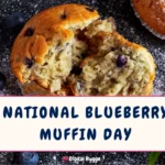 National Blueberry Muffin Day