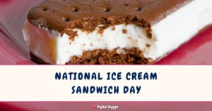 National Ice Cream Sandwich Day