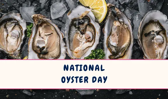 National Oyster Day in August